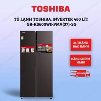 chính hãng chính hãng Tủ lạnh Toshiba Inverter 460 lít Side By Side GR-RS600WI-PMV(37)-SG  mới 100% giá rẻ - Hàng chính