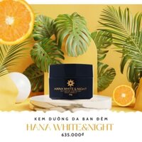 (Chính hãng-Date 2027) KEM ĐÊM HANAYUKI DƯỠNG TRẮNG DA - HANA WHITE & NIGHT