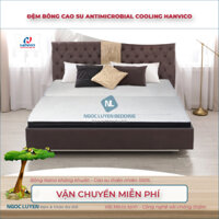 [CHÍNH HÃNG] Đệm bông cao su Hanvico ANTIMICROBIAL COOLING - ĐỆM MÁT GIẤC SAY - KHÁNG KHUẨN - CHỐNG CÔN TRÙNG NẤM MỐC