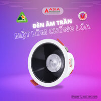 [CHÍNH HÃNG] Đèn Âm Trần, Led Âm Trần Mặt Lõm Chống Loá  Asia công suất 5W, 7W, 12W, Chóa Inox, Thân Nhôm Đúc