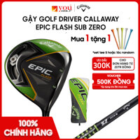 (Chính Hãng) Gậy Golf Driver Callaway Epic Flash Sub Zero Cho Nam