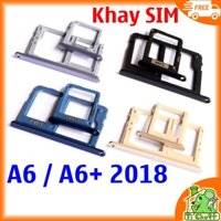 [Chính Hãng] Khay sim Samsung A6 A6 Plus 2018 ZIN