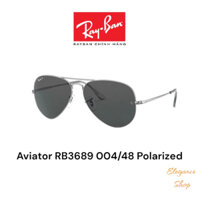 [Chính Hãng] Kính Mát RayBan Aviator RB3689 004/48 Grey Polarized chống tia UV phân cực, Kính Râm RayBan ELEGANCE Shop
