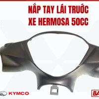 [Chính hãng KYMCO] Nắp tay lái truớc xe Hermosa 50cc
