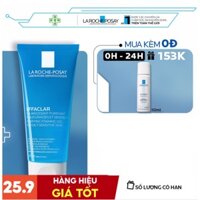 [CHÍNH HÃNG LAROCHE-POSAY] Gel Rửa Mặt Dành Cho Da Dầu Nhạy Cảm Effaclar Purifying Foaming Gel 200ml