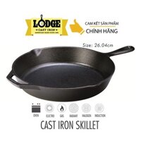 Chính hãng LOGDE - MỸ Chảo gang đúc chính hãng Lodge 26,5 cm - L8SK3. Chảo dùng nướng, chiên, xào, áp chảo thực phẩm