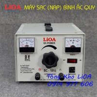 [CHÍNH HÃNG] Máy Nạp Ắc Quy LiOA, Dòng Tải 15A/ 30A-18V. Model: BC1815 - BC1830