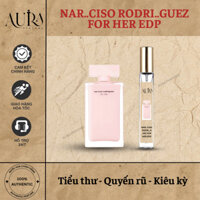 [CHÍNH HÃNG] Nước hoa Narciso Rodriguez For Her EDP tiểu thư, kiêu kỳ 10ml 20ml 30ml - AURA