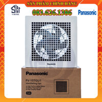 [CHÍNH HÃNG PANASONIC] Quạt Hút Âm Trần Panasonic FV-15TGU1 - Lựa Chọn Hoàn Hảo Cho Không Gian Trong Lành