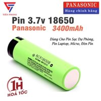 [CHÍNH HÃNG] Pin Sạc NCR 18650 Panasonic 3.7V 3400mAh cao cấp, Pin máy khoan, pin quạt cầm tay