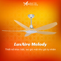 [CHÍNH HÃNG] Quạt trần hiên đại 5 cánh LuxAire Melody (Trần thạch cao KH mua thêm bộ phụ kiện ty treo trần TC)