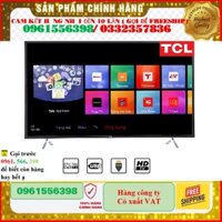 [CHÍNH HÃNG] Smart Tivi TCL 4K 55 inch L55P6-UF -