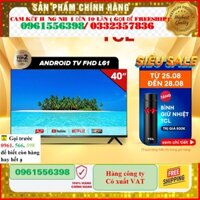 [CHÍNH HÃNG] Smart Tivi TCL Full HD 40 inches 40L61 - Miễn phí lắp đặt -