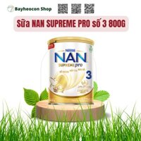 [Chính hãng] Sữa Nan Supreme Pro số 3 5-HMO 800g  Bayheocon Shop_0896693089