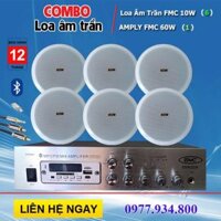 Chính Hãng – Trọn Bộ 6 Loa Âm Trần FMC 10W + 1 Amply 60W (Nghe Nhạc – Thông Báo) Giá Rẻ Chưa Từng Có 2024