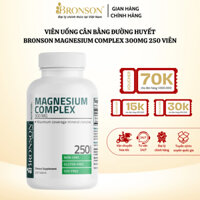 [Chính Hãng] Viên Uống Tăng Cường Chức Năng Cơ Bắp Bronson Magnesium Complex 300mg 250 Viên