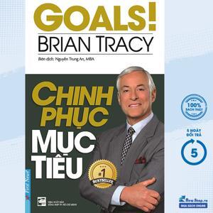 Chinh phục mục tiêu - Brian Tracy