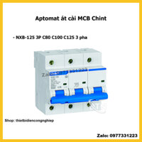 Chint MCB Aptomat át cài 3 pha NXB-125 3P C80 C100 C125 (hàng chính hãng)