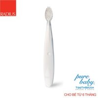 [Cho Bé Từ 6 Tháng] Bàn Chải Siêu Mềm Radius - Pure Baby Toothbrush