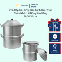 Chõ Hấp Xôi, Xửng Hấp Bánh Bao, Thực Phẩm Nhôm  Xi Bóng Kim Hằng Mta-Mart, Dày Dặn, Hàng Chính Hãng