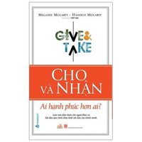 Cho Và Nhận - Ai Hạnh Phúc Hơn Ai