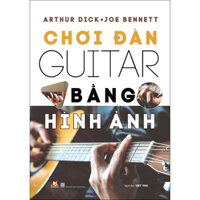 Chơi Đàn Guitar Bằng Hình Ảnh Tái Bản