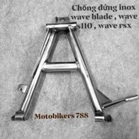 Chống đứng inox cho FU 125 , FU 2018 ,wave Blade ,wave RSX110 , wave S110 ,wave alpha110 - hàng inox dày đặc biệt