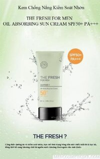 Chống nắng dành cho nam THE FRESH FOR MEN OIL ABSORBING SUN CREAM SPF50+