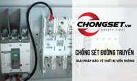 Chống sét đường truyền - giải pháp bảo vệ thiết bị viễn thông