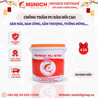 Chống thấm PU S700 đàn hồi cao - Chống thấm sàn mái, sân thượng, tường đứng,... - Munich PU S700