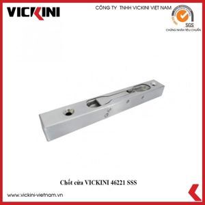 Chốt cửa Vickini 46221 SSS