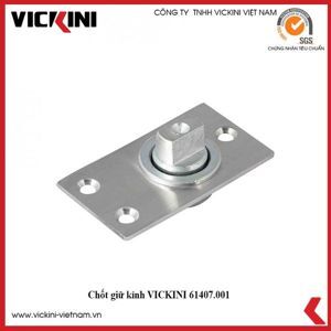 Chốt giữ kính Vickini 61407.001 SSS