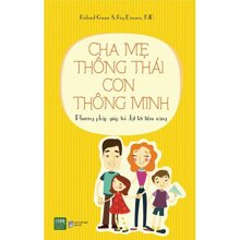 Cha Mẹ Thông Thái Con Thông Minh