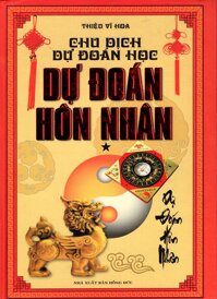 Chu Dịch Dự Đoán Học Dự Đoán Hôn Nhân