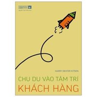 Chu Du Vào Tâm Trí Khách Hàng Tái Bản