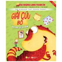 Chú Khủng Long Tham Ăn Giải Cứu Bố - Bài Học Về Số Đếm Song Ngữ