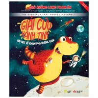 Chú Khủng Long Tham Ăn - Giải Cứu Hành Tinh