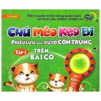 Chú Mèo Kẹo Bi Phiêu Lưu Trong Xứ Sở Côn Trùng (Tập 1): Trên Bãi Cỏ