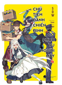 Chủ Tiệm Bánh Chiến Binh Và Cô Phục Vụ Người Máy - Tập 4