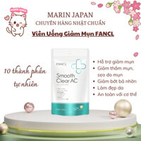 [CHUẨN AUTH] Viên Uống Fancl Smooth Clear AC Giảm Mụn 60 Viên Nhật Bản