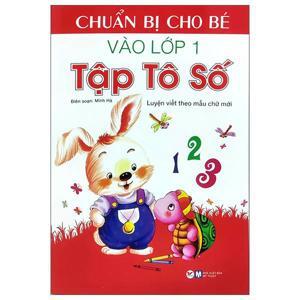 Chuẩn Bị Cho Bé Vào Lớp 1 - Tập Tô Số
