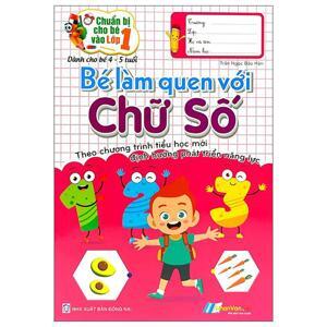 Chuẩn Bị Cho Bé Vào Lớp Một - Bé Làm Quen Với Chữ Số