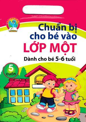 Chuẩn bị cho bé vào lớp Một - Dành cho bé 4 - 5 tuổi (Bộ túi 6 cuốn) - Lê Tuệ Minh & Lê Thu Ngọc