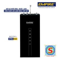 [CHUẨN MỸ] Máy lọc nước nóng lạnh lọc 3 chức năng EMPIRE EPML 065 - LH Bán Sỉ - LHệ Gian Hàng để nhận KM Ạ