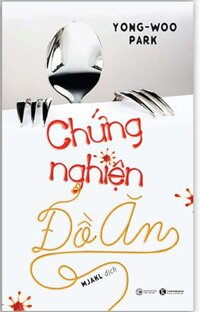 Chứng Nghiện Đồ Ăn