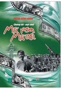 Chúng Tôi - Một Thời Mũ Rơm Mũ Cối