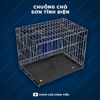 Chuồng chó sơn tĩnh điện - Chăm Chó Cùng Tiến