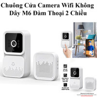 Chuông Cửa Camera Wifi Không Dây M6 Đàm Thoại 2 Chiều, Nhỏ Gọn Dễ Lắp Đặt