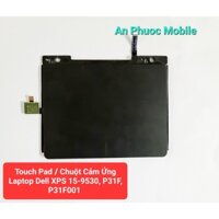 Chuột cảm ứng Laptop Dell XPS 15-9530, P31F, P31F001 hàng Zin tháo máy
