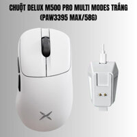 CHUỘT DELUX M500 PRO MULTI MODES TRẮNG (PAW3395 MAX/58G)